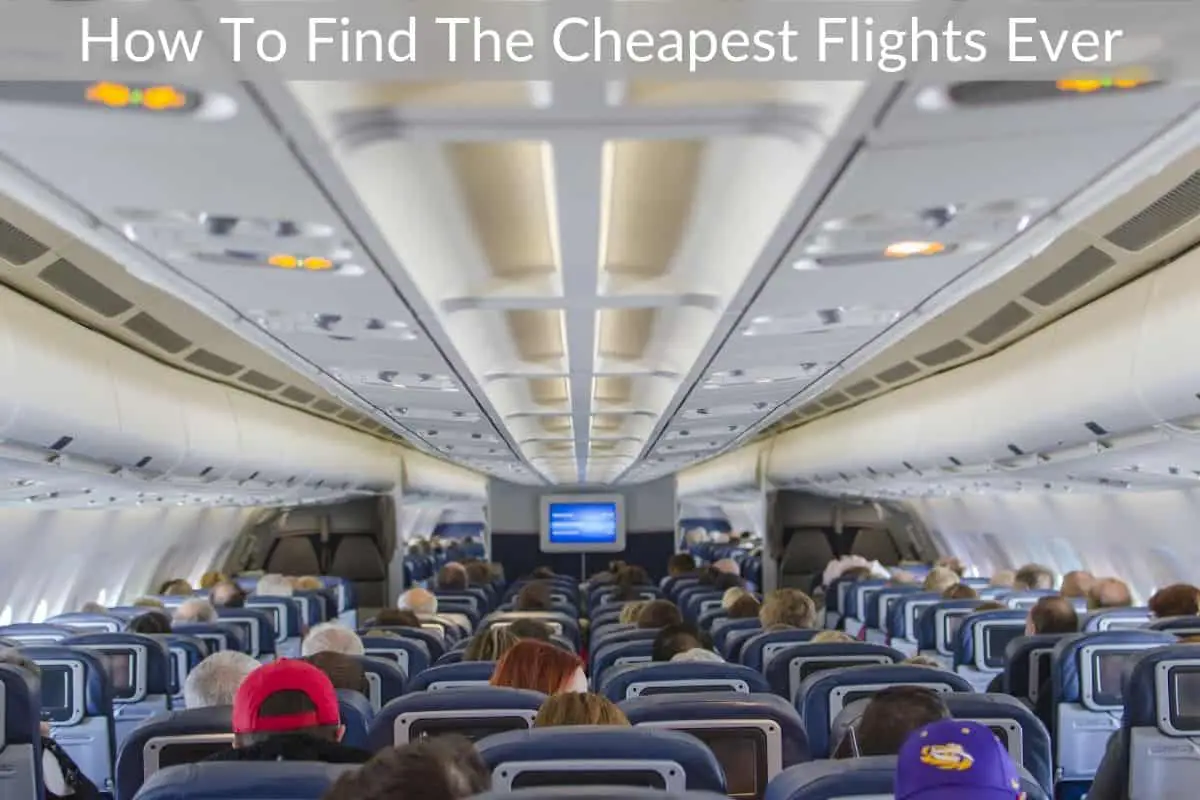 How To Find The Cheapest Flights Ever