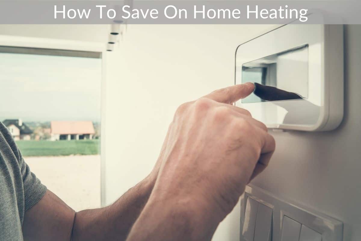How To Save On Home Heating