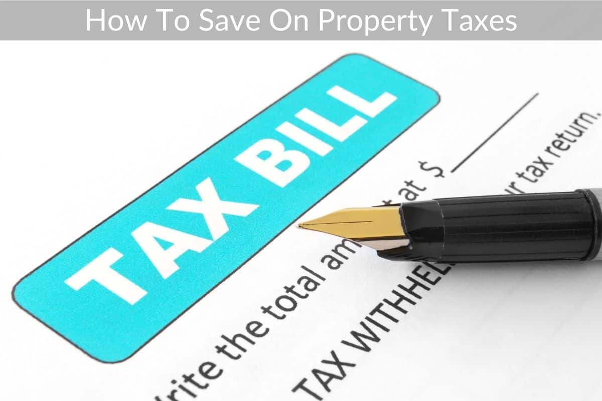 How To Save On Property Taxes
