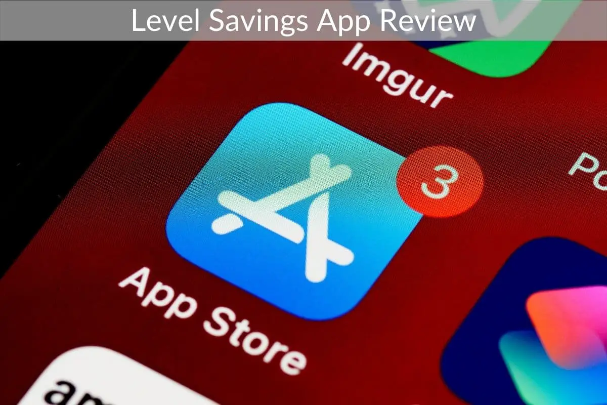 Level Savings App Review