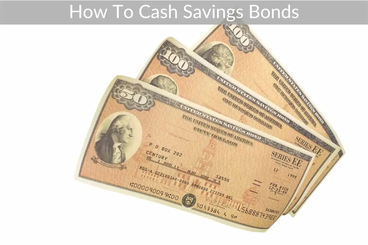 How To Cash Savings Bonds