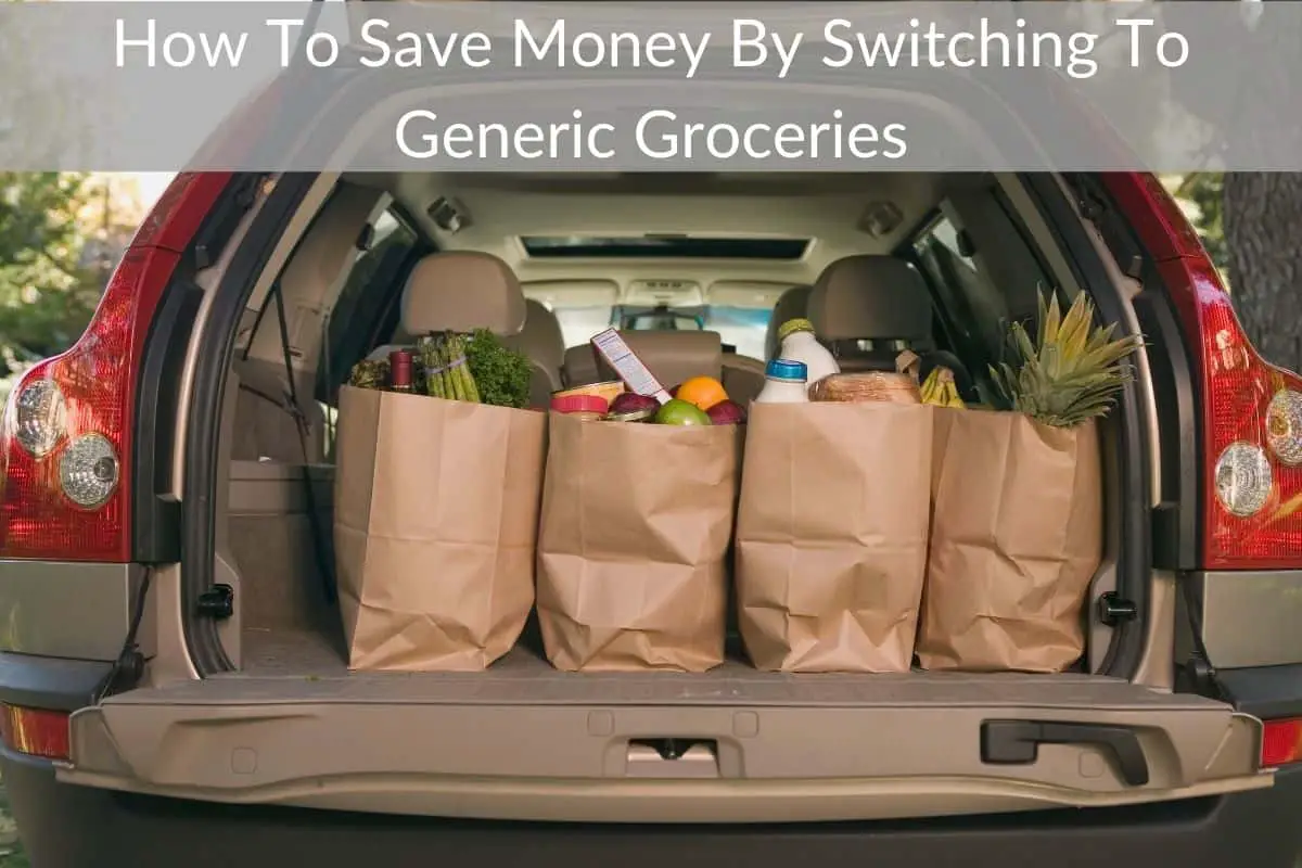 How To Save Money By Switching To Generic Groceries
