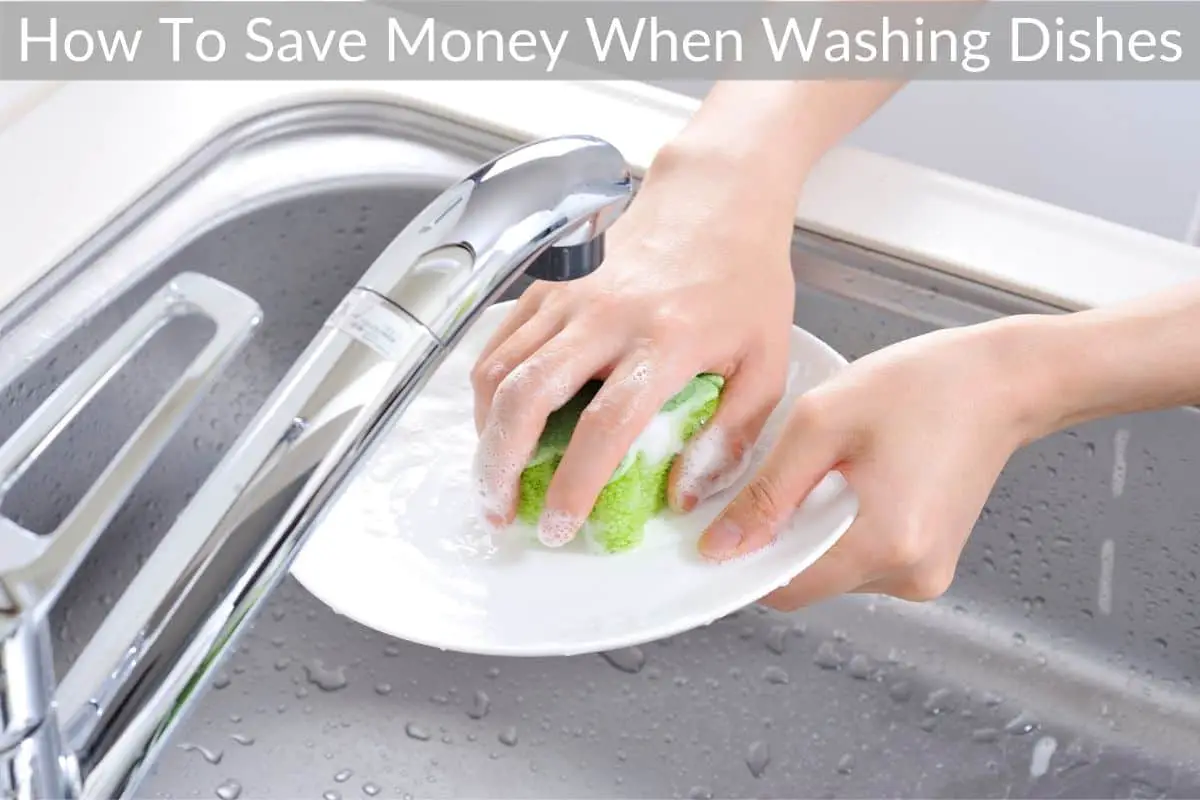 How To Save Money When Washing Dishes