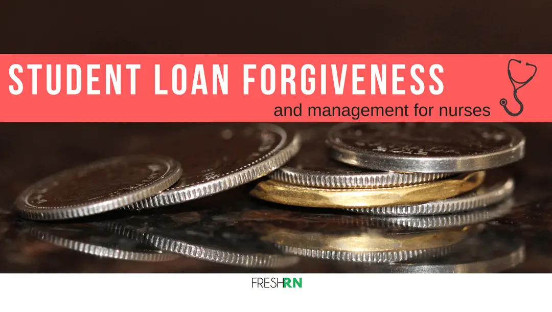 Nursing Loan Forgiveness