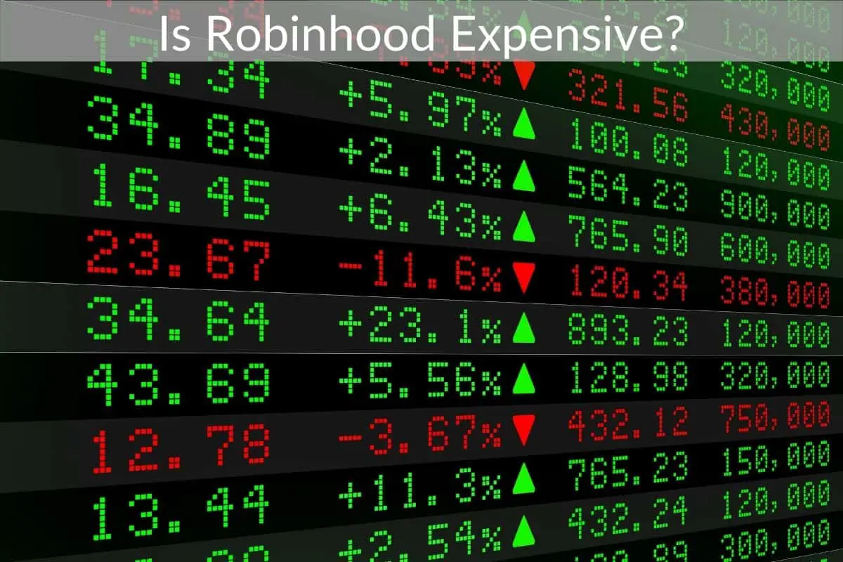 Is Robinhood Expensive?