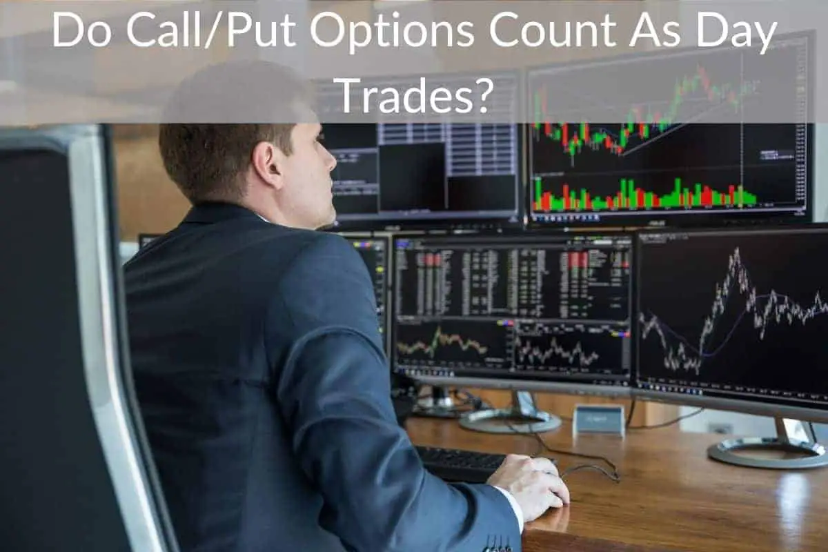 Do Call/Put Options Count As Day Trades?