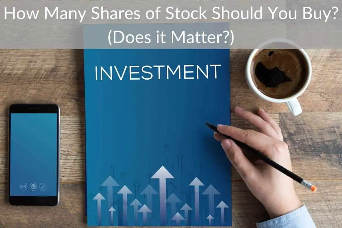How Many Shares of Stock Should You Buy? (Does it Matter?)