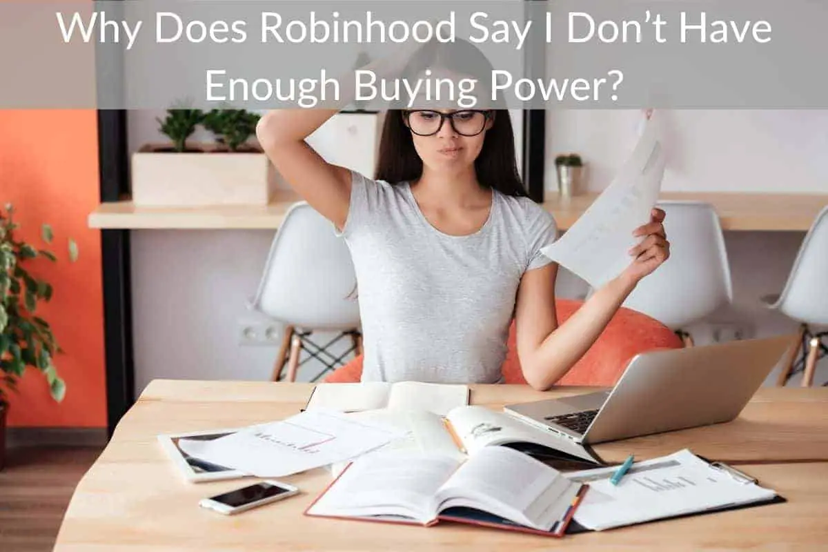 Why Does Robinhood Say I Don’t Have Enough Buying Power?