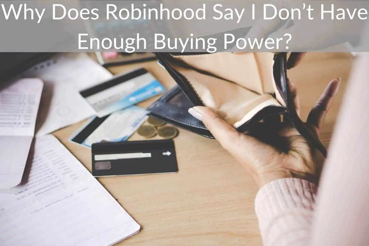 Why Does Robinhood Say I Don’t Have Enough Buying Power?